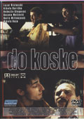 Poster za film Do koske ()